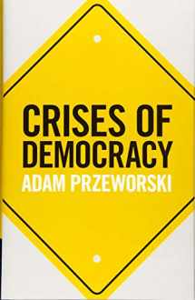 9781108498807-1108498809-Crises of Democracy