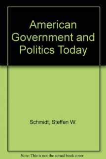 9780314303899-0314303898-American Government and Politics Today