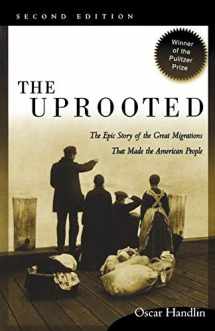 9780812217889-0812217888-The Uprooted: The Epic Story of the Great Migrations That Made the American People