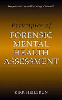 9780306473821-0306473828-Principles of Forensic Mental Health Assessment