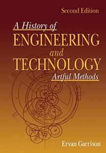 9780849398100-084939810X-A History of Engineering and Technology: Artful Methods