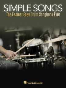 9781495099779-1495099776-Simple Songs: The Easiest Easy Drum Songbook Ever