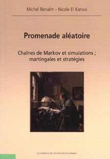 9782730211680-2730211683-Promenade aléatoire: Chaînes de Markov et simulations : martingales et stratégie.