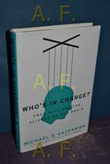 9780061906107-0061906107-Who's in Charge?: Free Will and the Science of the Brain