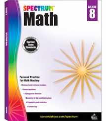 9781483808765-1483808769-Spectrum 8th Grade Math Workbooks, Ages 13-14, Geometry, Integers, Rational & Irrational Numbers, and Pythagorean Theorem 8th Grade Math Practice, Grade 8 Math Workbook For Teens (Volume 49)