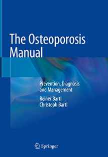 9783030007300-3030007308-The Osteoporosis Manual: Prevention, Diagnosis and Management