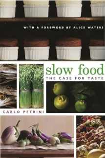 9780231128452-0231128452-Slow Food: The Case for Taste (Arts and Traditions of the Table: Perspectives on Culinary History)
