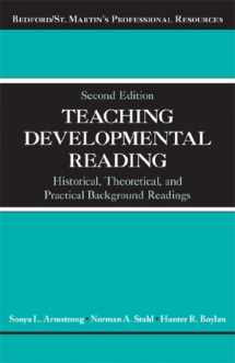 9781457658952-145765895X-Teaching Developmental Reading: Historical, Theoretical, and Practical Background Readings