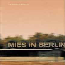 9780870700187-0870700189-Mies van der Rohe: Mies In Berlin