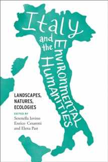 9780813941066-0813941067-Italy and the Environmental Humanities: Landscapes, Natures, Ecologies (Under the Sign of Nature: Explorations in Environmental Humanities)