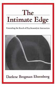 9780393701401-0393701409-The Intimate Edge: Extending the Reach of Psychoanalytic Interaction