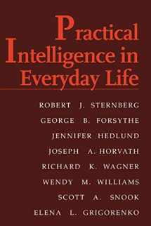 9780521659581-0521659582-Practical Intelligence in Everyday Life