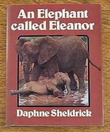 9780460069007-0460069004-An elephant called Eleanor