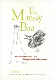 9781566395250-1566395259-The Memory Bird: Survivors of Sexual Abuse