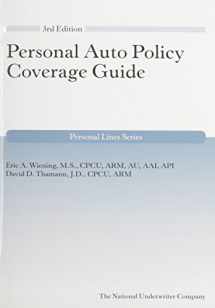 9781939829962-1939829968-Personal Auto Policy Coverage Guide, 3rd Edition (Personal Lines)