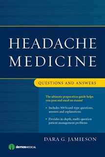 9781933864365-1933864362-Headache Medicine: Questions and Answers