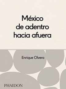 9780714870908-0714870900-México desde adentro hacia afuera (Spanish Edition)