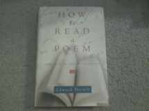 9780151004195-0151004196-How to Read a Poem: And Fall in Love with Poetry