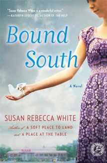 9781416558675-1416558675-Bound South: A Novel