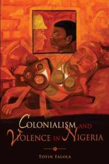 9780253221193-0253221196-Colonialism and Violence in Nigeria