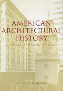 9780415306959-0415306957-American Architectural History: A Contemporary Reader