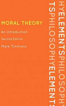 9780742564916-0742564916-Moral Theory: An Introduction (Elements of Philosophy)