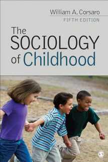 9781506339900-1506339905-The Sociology of Childhood (Sociology for a New Century Series)