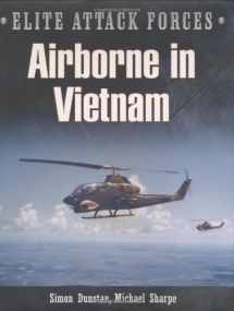 9780785823278-0785823271-Airborne in Vietnam (Elite Attack Forces)