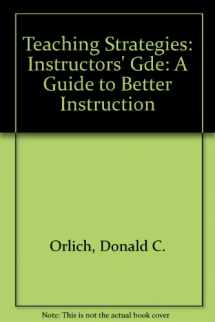 9780669201611-0669201618-Teaching Strategies: A Guide to Better Instruction