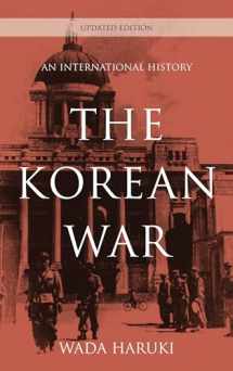 9780810896307-0810896303-The Korean War: An International History (Asia/Pacific/Perspectives)