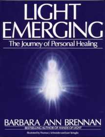 9780553354560-0553354566-Light Emerging: The Journey of Personal Healing
