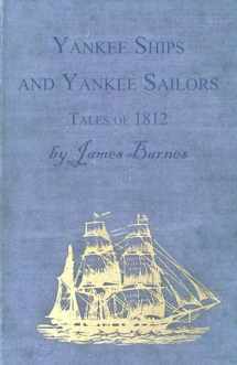 9781443785860-1443785865-Yankee Ships and Yankee Sailors - Tales of 1812