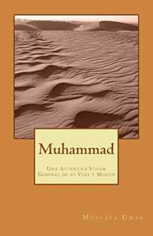 9781501068799-1501068792-Muhammad: Una Auténtica Visión General de su Vida y Misión (Spanish Edition)