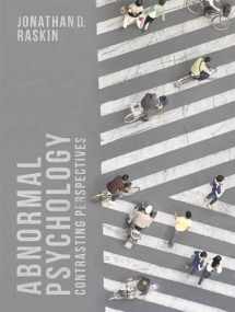 9781137547163-1137547162-Abnormal Psychology: Contrasting Perspectives