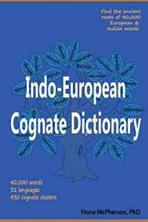9781927166383-1927166381-Indo-European Cognate Dictionary