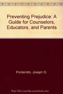 9780761928171-0761928170-Preventing Prejudice: A Guide for Counselors, Educators, and Parents (Multicultural Aspects of Counseling And Psychotherapy)
