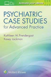 9781496367822-1496367820-Psychiatric Case Studies for Advanced Practice