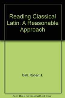 9780872911734-087291173X-Reading Classical Latin: A Reasonable Approach
