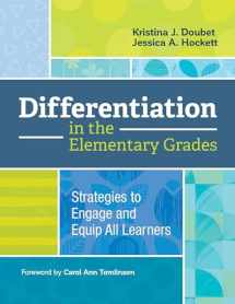 9781416624547-1416624546-Differentiation in the Elementary Grades: Strategies to Engage and Equip All Learners