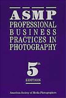 9780927629140-0927629143-Asmp: Professional Business Practices in Photography