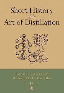 9780982405543-0982405545-Short History of the Art of Distillation