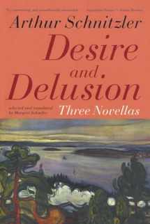 9781566636032-1566636035-Desire and Delusion: Three Novellas