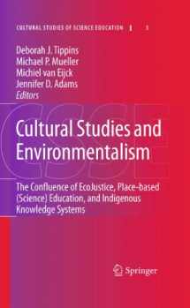 9789048139286-9048139287-Cultural Studies and Environmentalism: The Confluence of EcoJustice, Place-based (Science) Education, and Indigenous Knowledge Systems (Cultural Studies of Science Education, 3)