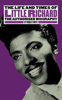9780711997615-0711997616-The Life and Times of Little Richard: The Authorised Biography