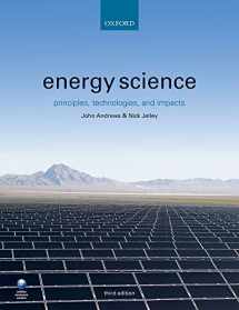 9780198755814-0198755813-Energy Science: Principles, Technologies, and Impacts