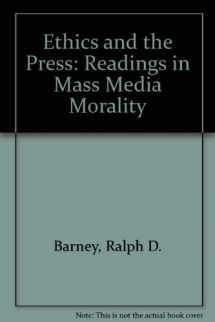 9780803819245-0803819242-Ethics and the Press: Readings in Mass Media Morality
