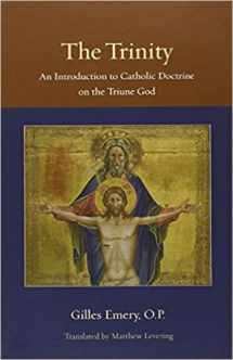 9780813218649-0813218640-The Trinity: An Introduction to Catholic Doctrine on the Triune God (Thomistic Ressourcement)