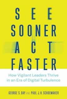9780262043311-0262043319-See Sooner, Act Faster: How Vigilant Leaders Thrive in an Era of Digital Turbulence (Management on the Cutting Edge)