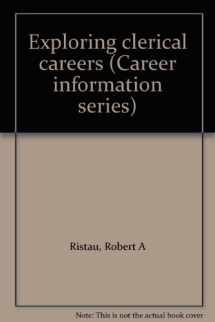 9780538252102-0538252103-Exploring clerical careers (Career information series)