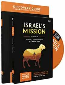 9780310811992-0310811996-Israel's Mission Discovery Guide with DVD: A Kingdom of Priests in a Prodigal World (13) (That the World May Know)